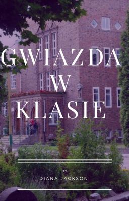 GWIAZDA W KLASIE [remake] [ZAKOŃCZONE]