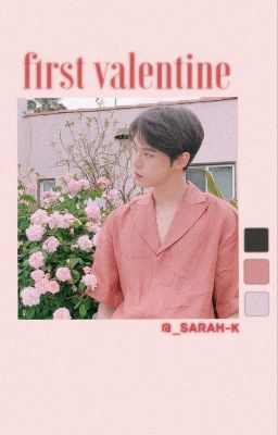 [gxg - oneshot] first valentine ✔