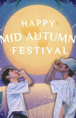 Gyujin || Happy Mid Autumn Festival