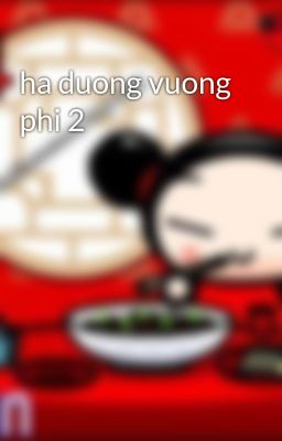 ha duong vuong phi 2