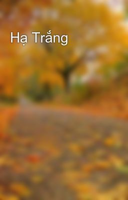 Hạ Trắng