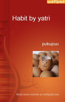 Habit by yatri