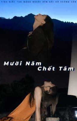 [Hắc Miêu] [VER] Mười Năm Chết Tâm