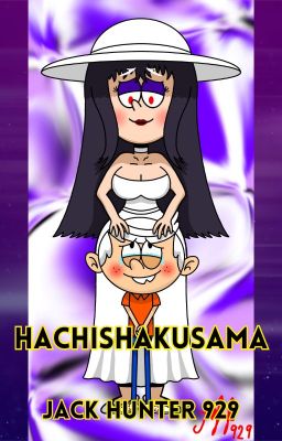 Hachishakusama (One-Shot) (Loud House)