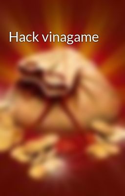 Hack vinagame