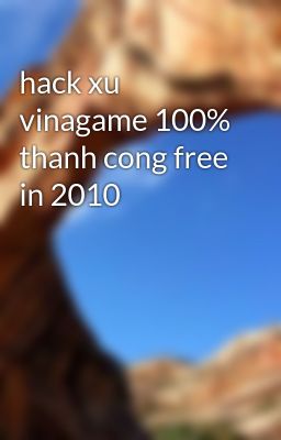 hack xu vinagame 100% thanh cong free in 2010