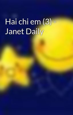 Hai chi em (3) - Janet Daily