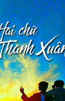 - Hai chữ - Thanh Xuân - 