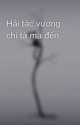 Hải tặc vương chi tà ma đến