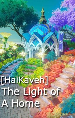 [HaiKaveh] The Light of A Home