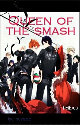 Haikyuu~Queen of the smash~