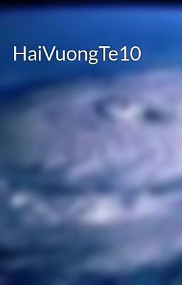 HaiVuongTe10