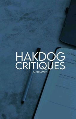 Hakdog Critiques (open)