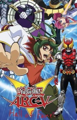 Hall of Fame (Kamen Rider Kiva and Yugioh Arc-V crossover)