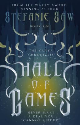 Hall of Games [ REWRITE ] | The Varya Chronicles #1