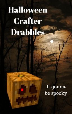 Halloween Crafter Drabbles