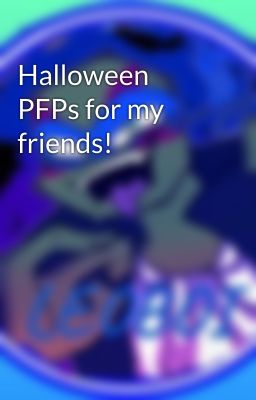 Halloween PFPs for my friends!