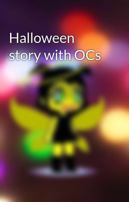 Halloween story with OCs