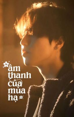 han jisung x you | âm thanh của mùa hạ