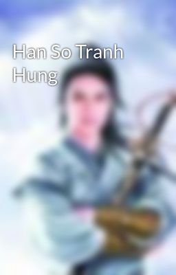 Han So Tranh Hung