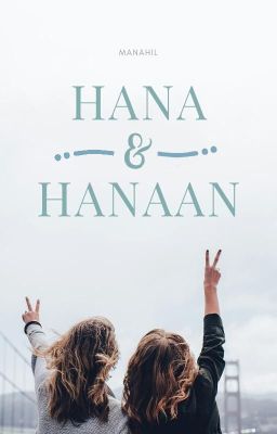 Hana & Hanaan | ✓