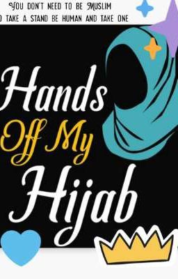 #Hands_off_of_my_Hijab 