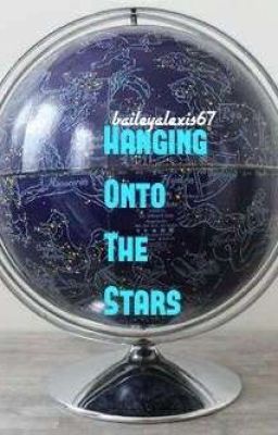 Hanging Onto The Stars