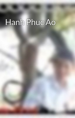 Hanh Phuc Ao