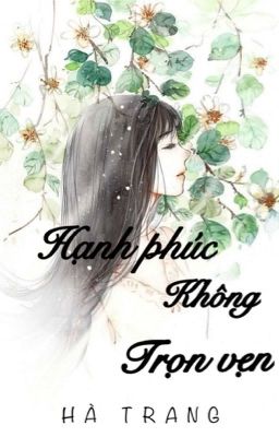 Hạnh phúc không trọn vẹn 