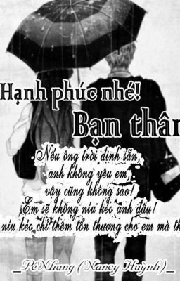 Hạnh phúc nhé! Bạn thân