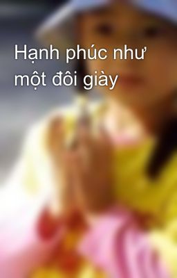 Hạnh phúc như một đôi giày