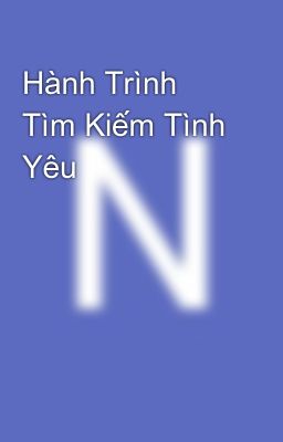 Hành Trình Tìm Kiếm Tình Yêu