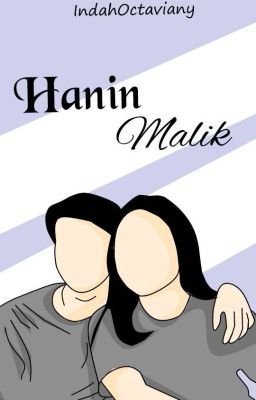 Hanin & Malik [Selesai]