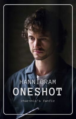[Hannigram] Oneshot