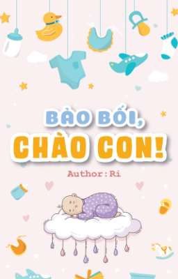 Hảo Đa Vũ | Bảo bối, chào con!