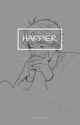 Happier || daisuga