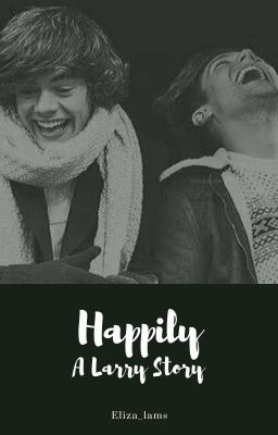 Happily; A Larry Story.