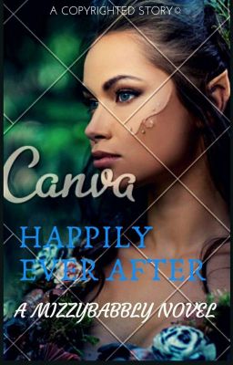 Happily Ever After~ A Retelling