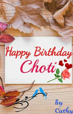 Happy Birthday Choti