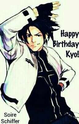 Happy Birthday Kyo!