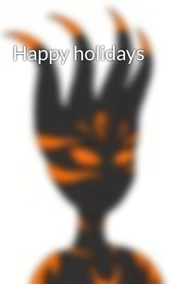 Happy holidays