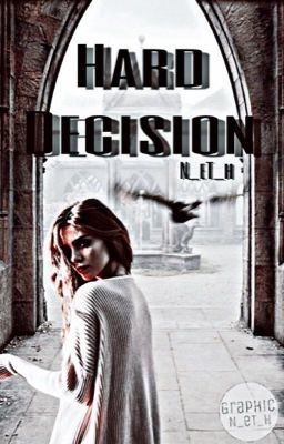 Hard Decision |HP Short Story|