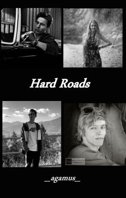 Hard Roads