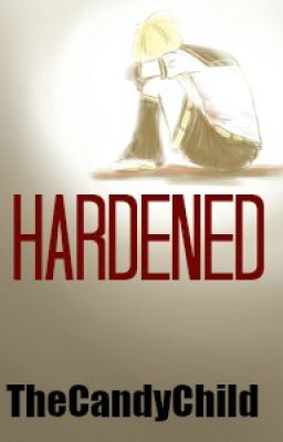 Hardened