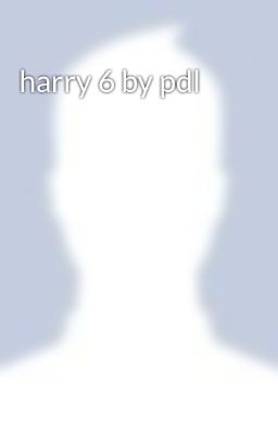 harry 6 by pdl