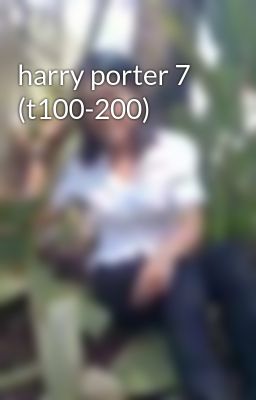 harry porter 7 (t100-200)