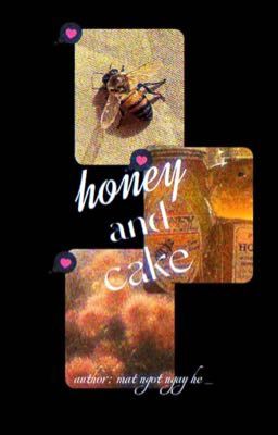 [Harry Potter] •honey and cake; 