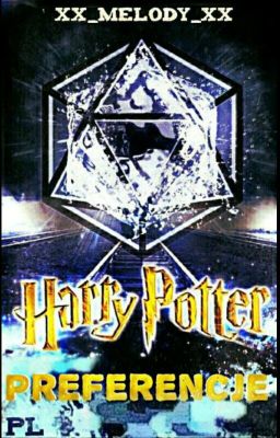 ⚡Harry Potter i Preferencje⚡