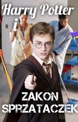 Harry Potter i Zakon Sprzątaczek 