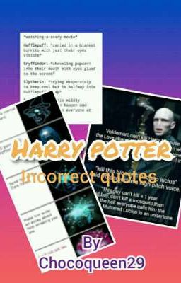 Harry potter incorrect quotes.